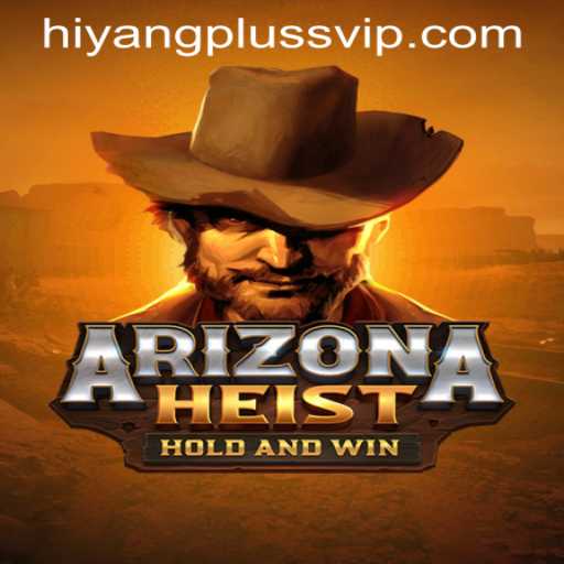 ArizonaHeist: Unveiling the Exciting Virtual Heist Adventure